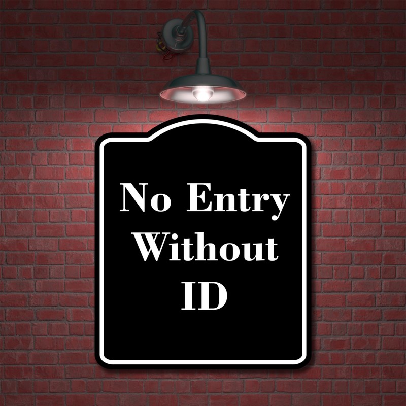 No Entry Without ID BLACK Aluminum Composite Sign 8.5''x10''