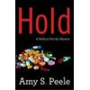 Hold: A Medical Mystery