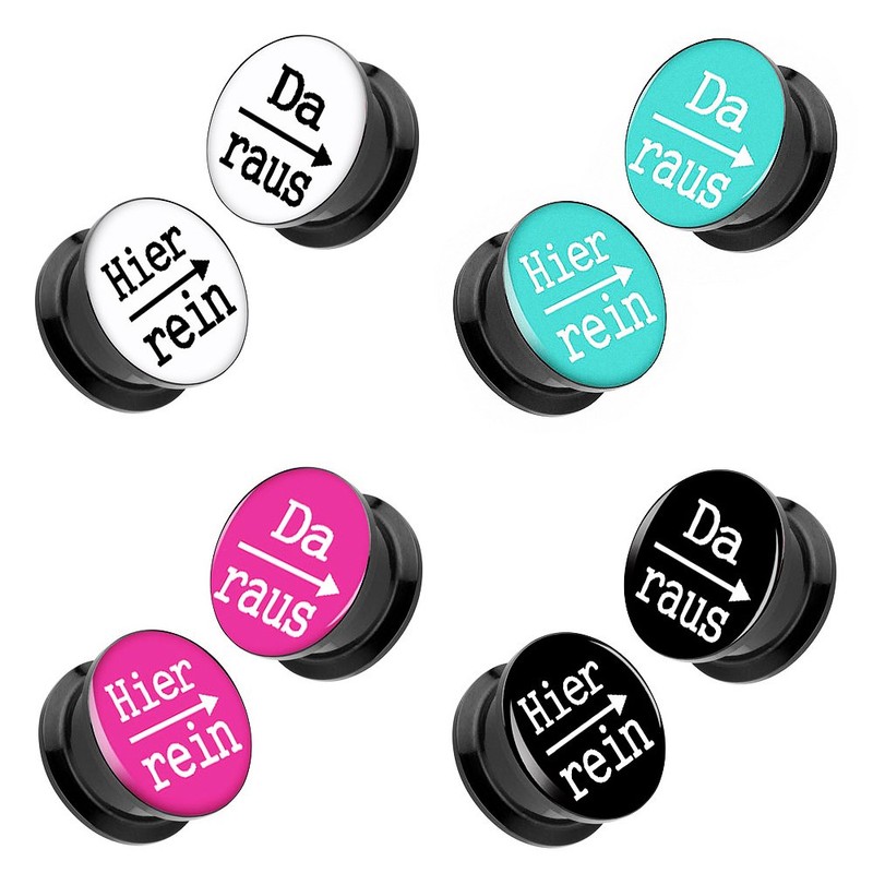 Piersando Ear Plug Piercing Plastic with "Hier rein Da Raus
