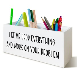 UNCDLV Funny Pen Holder for Desk, Office Humor Gifts for Women Men Coworkers Boss, Work Humor Gifts, Let Me Drop Everything Funny Wooden Pen Pencil Holder Organizer for Office Desk Accessories