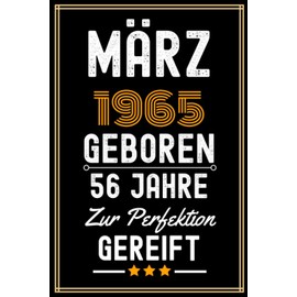 März 1965 Geboren: 56. Geburtstag Geschenke Notizbuch für männer frauen, Geschenke für 56 jährige Mutter Vater