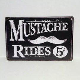 Unbranded Mustache Rides Advertisement Rustic Vintage Metal Tin Signs Man Cave Garage