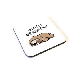 Sorry I Can't Adult Without Coffee Funny Cute Sloth Wooden Gift Coaster