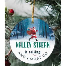 Valley Stream Ornament Gift Valley Stream NY is Calling and I Must Go Funny Santa Claus Christmas Ornaments Tree 2024 Round 3''