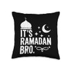 It's Ramadan Bro Islamic Fasting Muslim Ramadan Month Throw Pillow