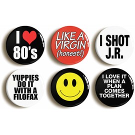 6 x"EIGHTIES" RETRO FANCY DRESS PARTY BADGES PINS BUTTONS (1inch/25mm diameter) 1980s