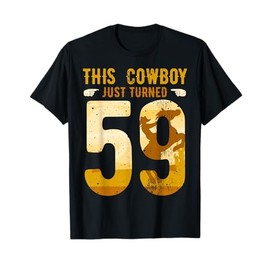 Cowboy 59th Birthday Party Rodeo Hat Horse Lover Ranch Theme T-Shirt