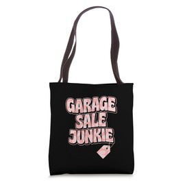 Garage Sale Junkie Tote Bag
