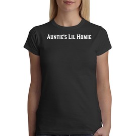 The Town Butler Auntie's Lil Homie - A Soft & Comfortable Women's Junior Cut T-Shirt CP05 Black