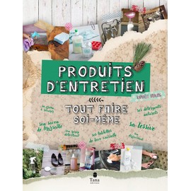 Produits d'entretien : tout faire soi-même