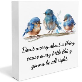 Positive Sign Decor Every Little Thing Is Gonna Be Alright Birds Wood Block Sign Home Desk Table Shelf Spring Decoration, Spring Gift