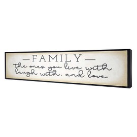 Homekor Family The Ones You Live with, Laugh with, and Love - Inspirational Quotes Hanging Wall Art Decor Signs with Motivational Saying - Framed Canvas Print 30 x 8