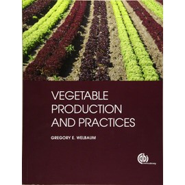 Vegetable Production and Practices