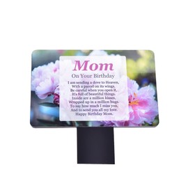 'Mom On Your Birthday' Memorial - Sublimated Aluminium Memorial Plaque, mounted onto an acrylic stake, for outdoor use