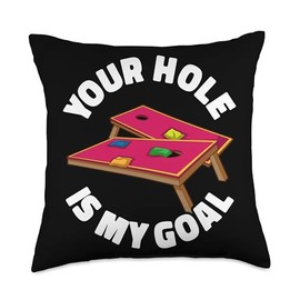 Your hole Is My Goal Cornhole Bags Corn hole Board Cornhole Throw Pillow