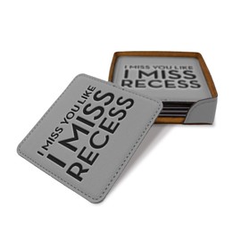 Style In Print Leather Engraved Drink Coaster Set of 6 I Miss You like I Miss Recess A Inspiration & Motivation Housewarming Gifts Grey, Gray, LCOST_KEVD243_G
