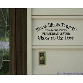Since Little Fingers Touch Our Floors Please Remove Your Shoes 12w x 5h inches Vinyl Sticker - Die Cut Decal - SOFT PINK