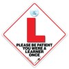 Please Be Patient You Were A Learner Once Car Sign,