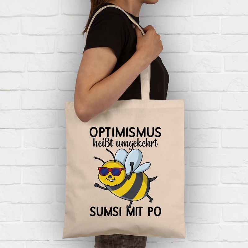 Shirtracer - Statement with saying - Optimism means Reverse, Sumsi