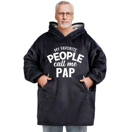 Huglanket Pap Gifts Wearable Blanket Hoodie, One Size Wearing Hooded Blanket for Birthday, Christmas, Father’s Day - My Favorite People Call Me Pap