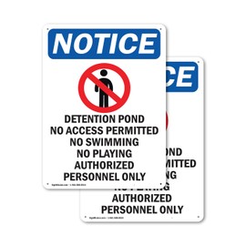 (2 Pack) Detention Pond No OSHA Notice Sign 7 Inch X 10 Inch Indoor/Outdoor Rust-Free Aluminum Metal Signs for Workplace, Workshop, and Construction Site, Made in the USA