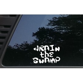 High Viz Inc Drain The Swamp - 5 1/2" x 3 3/4" die Cut Vinyl Decal for Cars, Trucks, Windows, Boats, Tool Boxes, etc NOT Printed!