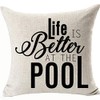 HomeTow Life is Better at The Pool Pillowcases Pillowcovers 18x18inch
