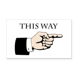 CafePress This Way Rectangle Car Bumper Magnet