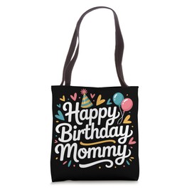 Happy Birthday Mommy Balloons Party Theme Tote Bag