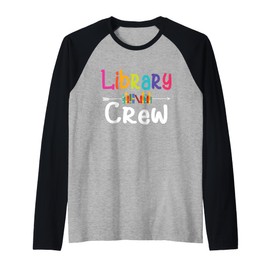 Library Crew Teacher Funny First Day of School Gifts Raglan Baseball Tee
