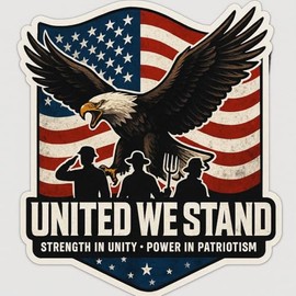 United We Stand Eagle Sticker, 5 inches - US Army Decal, American Flag, Patriotic, Military