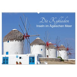 The Cyclades - Islands in the Aegean Sea (Wall Calendar 2026 DIN A2 Landscape), CALVENDO Monthly Calendar