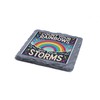 "Count Your Rainbows, Not Your Storms" Slate Coaster – Motivational