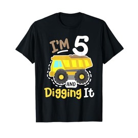 Im 5 and Digging It 5th Construction Birthday Excavator Boys T-Shirt