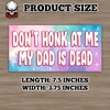 Don't Honk at Me My Dad is Dead | Bumper