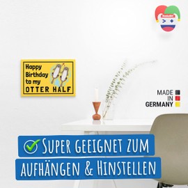 DankeDir! Happy Birthday Otter Half - Schild 30 x 20 cm - Geburtstagsdeko Geburtstagskarte Partydeko Geschenkidee - Beste Freundin Geburtstag Frauen Geburtstagsgeschenk Geschenk Mädchen
