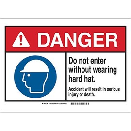 Brady Danger Do Not Enter Without Wearing Hard Hat. Sign, 10" H x 14" W x 0.06" D, Polystyrene