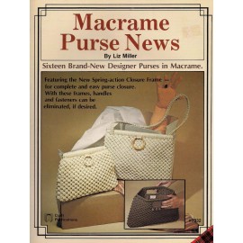 Plaid Enterprises #7332 Congeniality & Busy Bee Patterns Macrame Purse News Craft Instruction Book