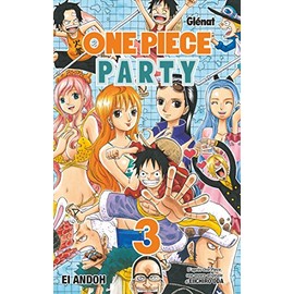 ONE PIECE PARTY T03: ONE PIECE PARTY T03