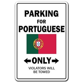 Parking for Portuguese ONLY Decal Portugal Flag National Pride Love | Indoor/Outdoor | 12" Tall