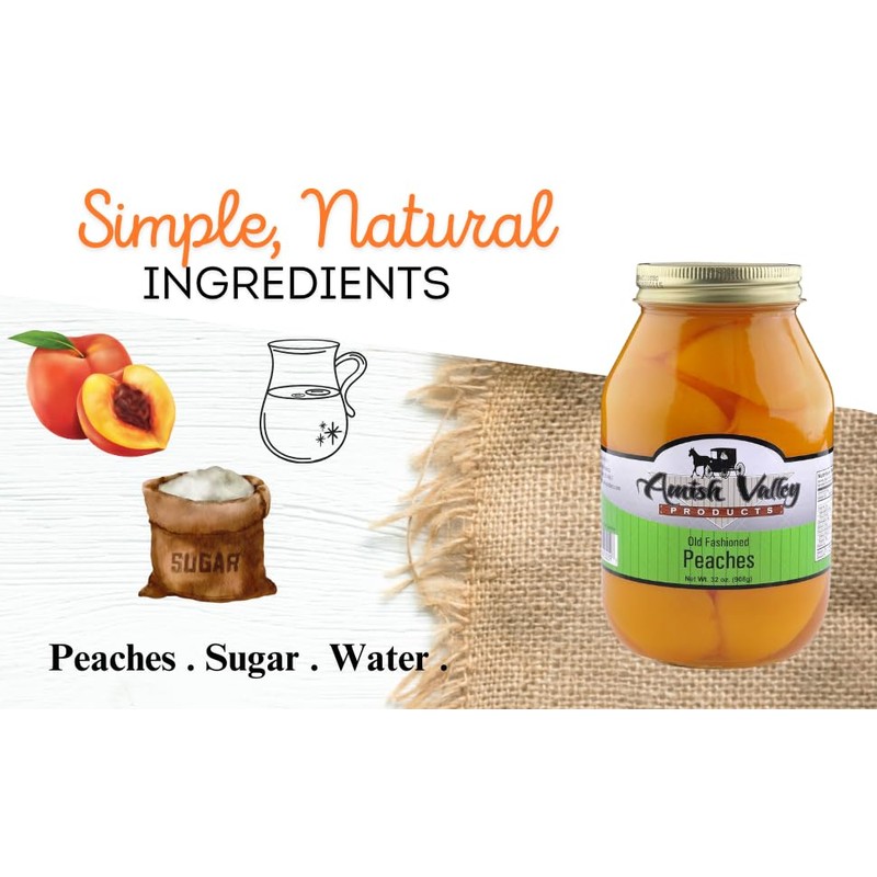 Amish Valley Products Old Fashioned Peaches Halves Canned Jarred in