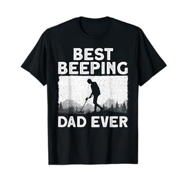 Best Metal Detecting Art For Men Dad Metal Detector Lovers T-Shirt
