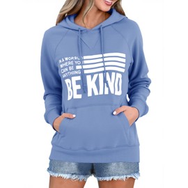 Fisoew Womens Graphic Casual Hoodies Be Kind Fall Long Sleeve Hooded Sweatshirt with Pocket Blue