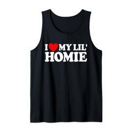 I Love My Lil' Homie Tank Top