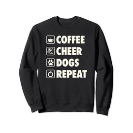 Coffee Cheer Dogs Repeat Life Simple Basic Cheerleader Dog Sweatshirt