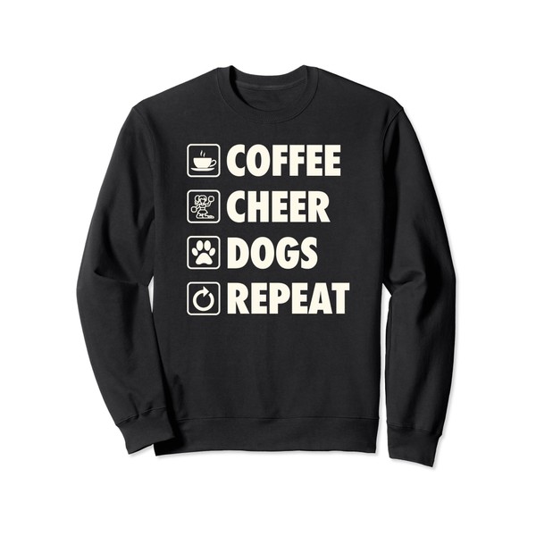 Coffee Cheer Dogs Repeat Life Simple Basic Cheerleader Dog Sweatshirt
