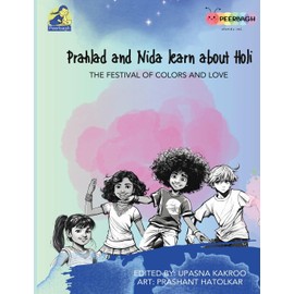 Prahlad and Nida Learn About Holi: The Festival of Colors and Love