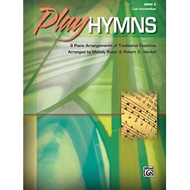 Play Hymns, Bk 5: 9 Piano Arrangements of Traditional Favorites