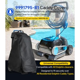 Replacement for Dolphin 9991795-R1 Robotic Pool Cleaner Classic Caddy Cover for All Dolphin Cleaner, Waterproof