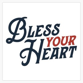 Bless Your Heart II Bumper Sticker Vinyl Decal 5"